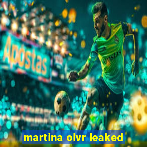 martina olvr leaked